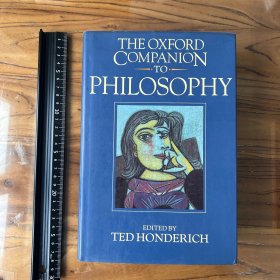 The Oxford Companion to Philosophy 英文原版精装