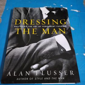 Dressing the Man：Mastering the Art of Permanent Fashion
