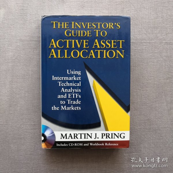 The Investor's Guide to Active Asset Allocation: Using Technical Analysis and ETFs to Trade the Markets 积极型资产配置指南 马丁·J·普林格 英文原版