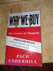 Why We Buy：The Science of Shopping--Updated and Revised for the Internet, the Global Consumer, and Beyond