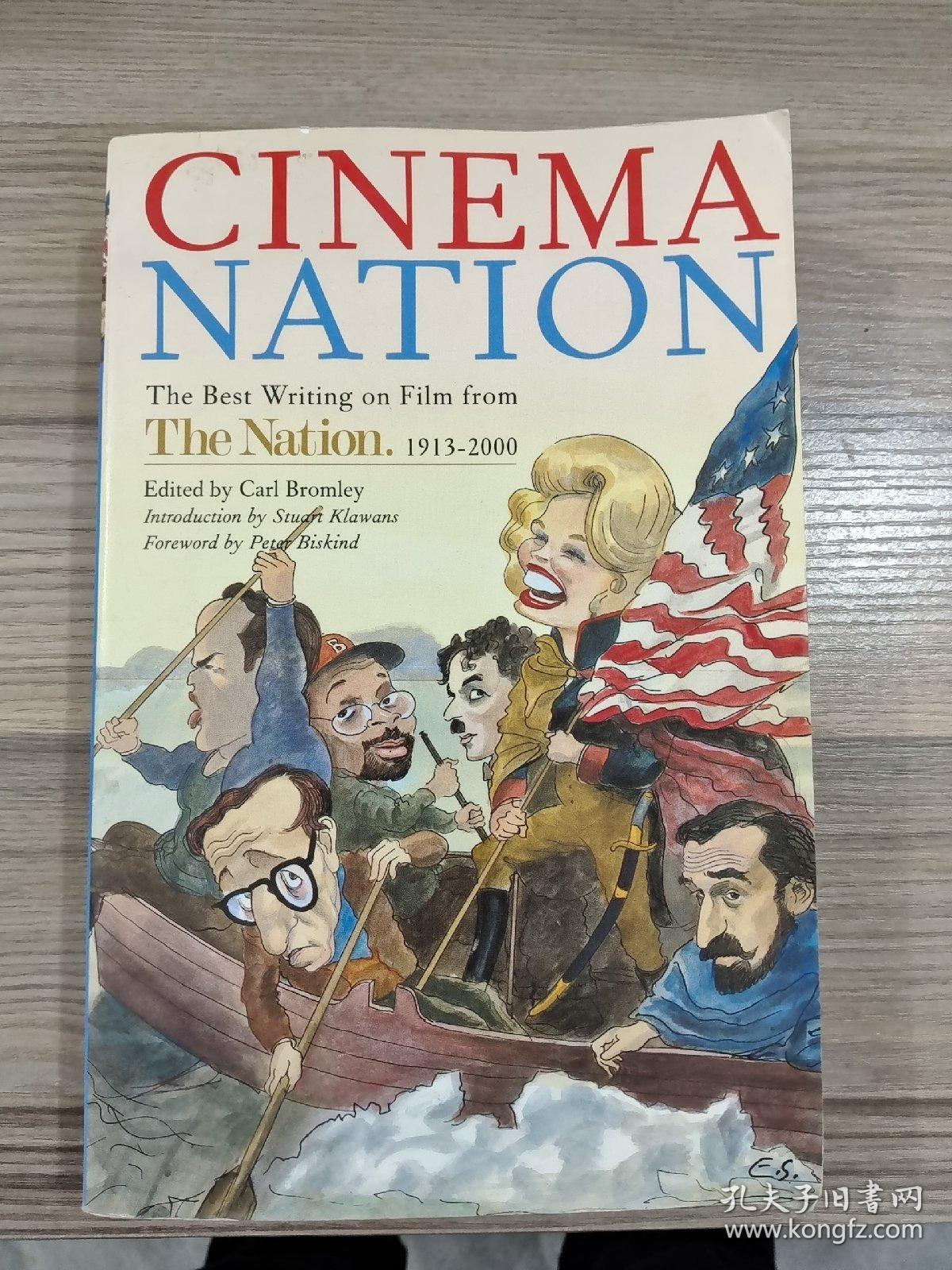 cinema nation  the best writing on film from the nation .1913-2000电影之国1913-2000年全国最佳电影编剧