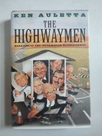 英文原版 The Highwaymen：Warriors of the Information Superhighway（《驾驭者：信息传输高速网络中的勇士们》）