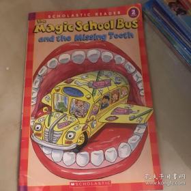 The Magic School Bus and the Missing Tooth  Scholastic读本系列第二级：神奇校车系列：丢失的牙齿