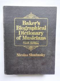 Baker's Biographical Dictionary of Musicians(贝克氏音乐家传记字典）英文版