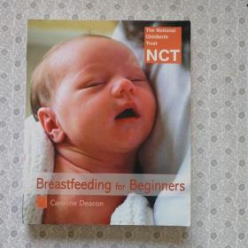 Breastfeeding for Beginners  Caroline Beacon  英语原版铜版彩印