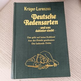 德语成语及其典故（德文版）Deutsche Redensurten-und was dahinter stecht