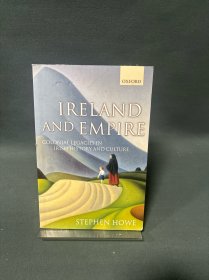 Ireland and Empire: Colonial Legacies in