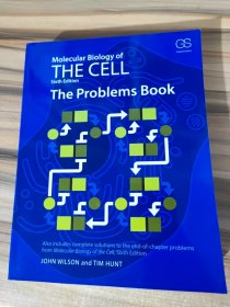 Molecular Biology of the Cell - The Problems Book