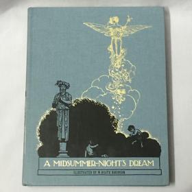 【英文原版】William Shakespeare：A Midsummer Night’s Dream 莎士比亚：仲夏夜之梦 W. Heath Robinson 希斯·罗宾逊插图（Calla Editions）