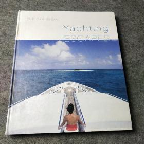 Yachting Escapes(英文版)
