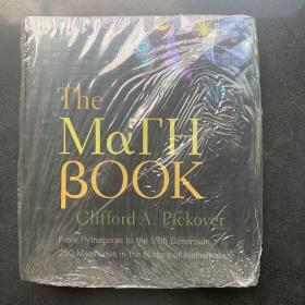 The Math Book：From Pythagoras to the 57th Dimension, 250 Milestones in the History of Mathematics