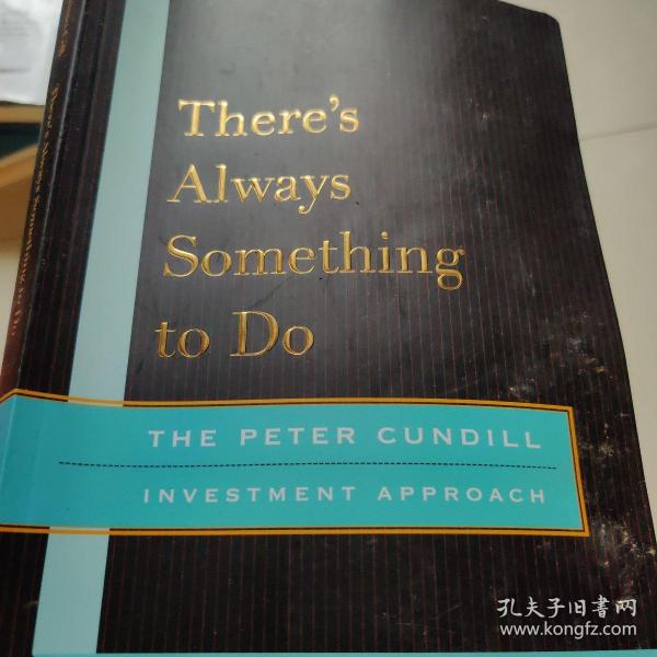 There's Always Something to Do：The Peter Cundill Investment Approach