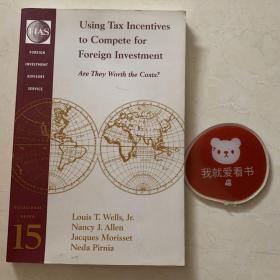 Using Tax Incentives to Compete for
FOREIGNForeign Investment
INVESTHENT