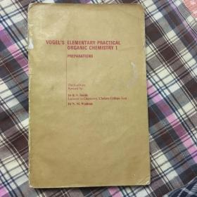 Vogel’s Elementary Practical Organic Chemistry(Third edition)