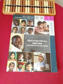 EFA GLOBAL MONITORING REPORT：education for all 2000-2015 achievements and challenges