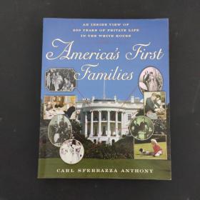 America's First Families: An Inside View of 200 Years of Priv 美國第一家庭