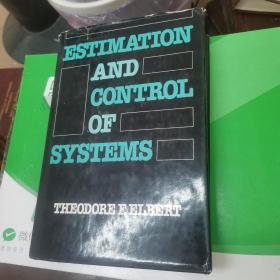ESTIMATION AND CONTROL OF SYSTEMS（系统的估计与控制）