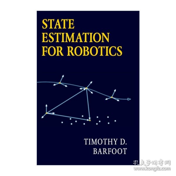 State Estimation for Robotics 机器人学中的状态估计 Timothy D. Barfoot 精装