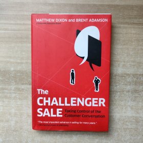 The Challenger Sale: Taking Control of the Customer Conversation