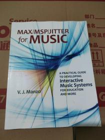 Max/MSP/Jitter for Music：A Practical Guide to Developing Interactive Music Systems for Education and More