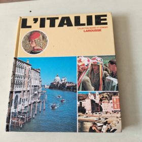 L\'ITALIE：COLLECTION MONDE ET VOYAGES：LAROUSSE【精装版、108】