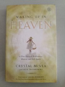 WAKING UP IN HEAVEN 英文原版 插图本