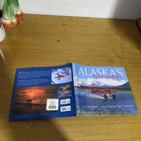 Alaska's Bush Planes【实物拍照现货正版】