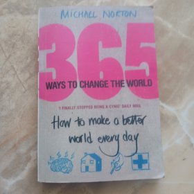 365 WAYS TO CHANGE THE WORLD