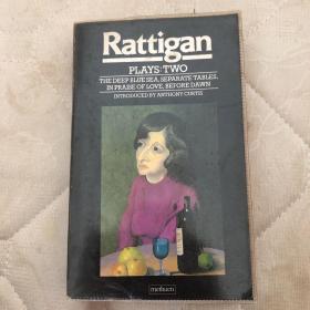 Rattigan Plays 2：" Deep Blue Sea " ; " Separate Tables " ; " In Praise of Love " ; " Before Dawn "