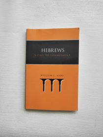 HEBREWS A CALL TO COMMITMENT