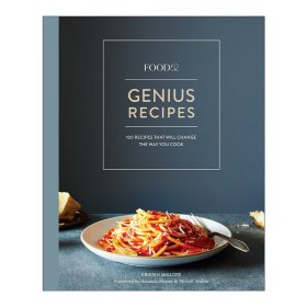 Food52 Genius Recipes  100 Recipes That Will Cha