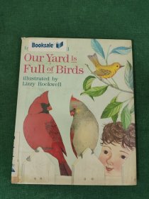 Our Yard Is Full of Birds 我们的院子里到处都是鸟