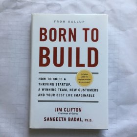 Born to Build   如何用优势创建企业、团队与产品 英文原版 Born to Build  盖洛普董事长  JIM CLIFTON