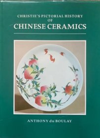 1984年《佳士得图说中国陶瓷史》Christie's pictorial history of Chinese ceramics