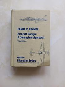 飞机设计：概念方法 第三版Aircraft Design: A Conceptual Approach