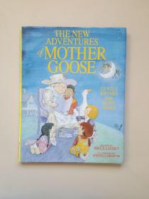 THE NEW ADVENTURES OF MOTHER GOOSE 16开精装, 英文绘本