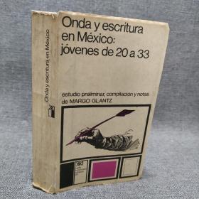 Onda y escritura en México: jóvenes de 20 a 33 西班牙语