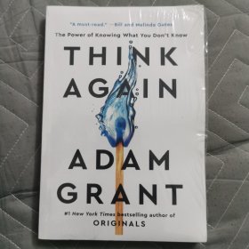 Think Again: The Power of Knowing What You Don't Know 重新思考 再想一想 知道你不知道的东西的力量 （英文原版，全新未拆封）