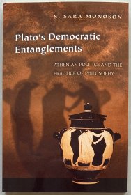 《柏拉图的民主纠结》，平装，九五品Plato's Democratic Entanglements