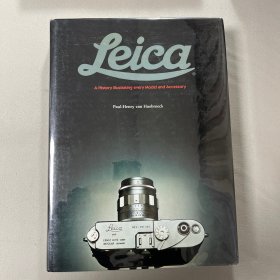 Leica A History illustrating every Model and Accessory