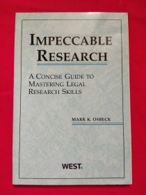 Impeccable Research: A Concise Guide to Mastering Legal Research Skills