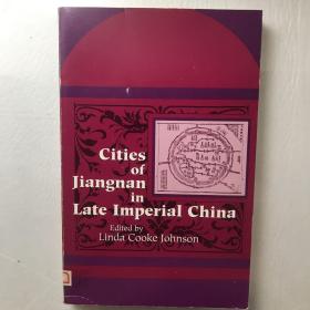 Cities of Jiangnan in Late Imperial China