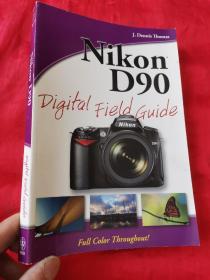 Nikon D90 Digital Field Guide（小16开）