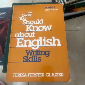 FORMASixth EditionTheLeastYouShouldKnowaboutEnglishWritingSkills