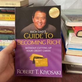 Rich Dad's Guide to Becoming Rich Withou