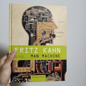 Fritz Kahn：Man Machine  Maschine Mensch (German and English Edition)