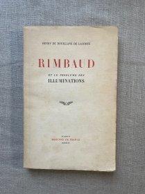 Rimbaud et le problème des Illuminations 兰波《彩画集》研究【法文版，锁线装订三面毛边，部分书页未裁开】