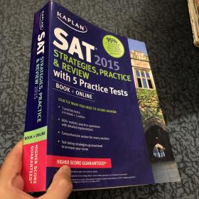 Kaplan SAT 2015 Strategies, Practice and Review with 5 Practice Tests: book + online
