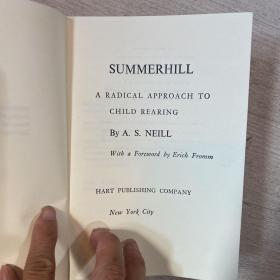 Summerhill: A Radical Approach to Child Rearing 英國人本主義教育家亞歷山大‧尼爾《夏山学校--激進教育的奇方》