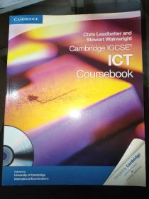 CAMBRIDGE Chris Leadbetter and Stewart Wainwright Cambridge IGCSE ICT Coursebook